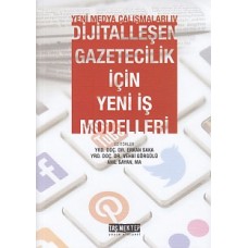 Yeni Medya Çalışanları 4 - Dijitalleşen Gazetecilik İçin Yeni İş Modelleri