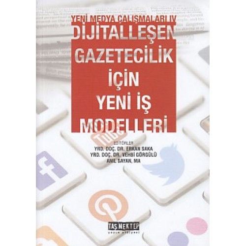 Yeni Medya Çalışanları 4 - Dijitalleşen Gazetecilik İçin Yeni İş Modelleri