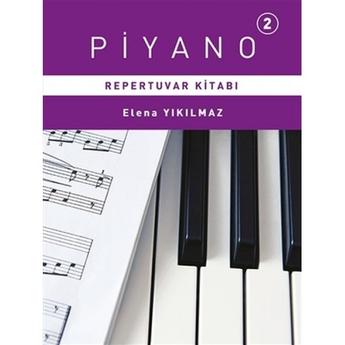 Piyano 2 - Repertuvarı Kitabı