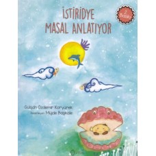 İstiridye Masal Anlatıyor