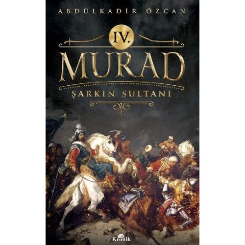 4. Murad - Şarkın Sultanı