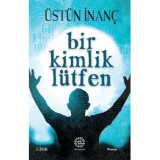 Bir Kimlik Lütfen