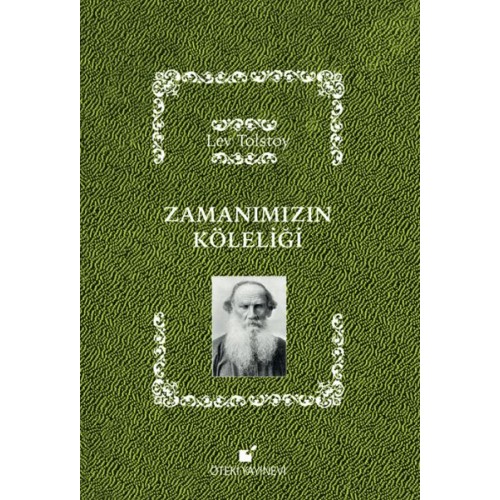 Zamanımızın Köleliği (Ciltli)