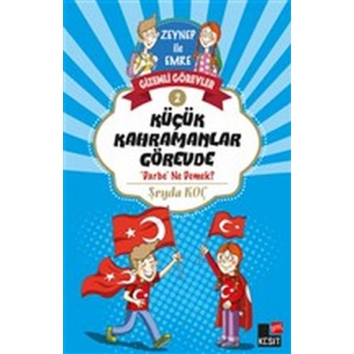 Zeynep ile Emre Gizemli Görevler 2 - Küçük Kahramanlar Görevde