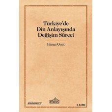 Türkiye'de Din Anlayışında Değişim Süreci