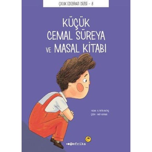 Çocuk Edebiyatı Dizisi 8 - Küçük Cemal Süreya ve Masal Kitabı