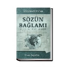 Sözün Bağlamı  Örnek Sureler Eşliğinde Kur’an’da Bağlamın Etkileri