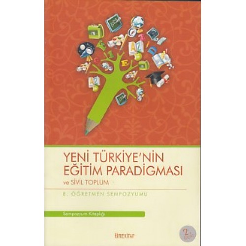 8. Öğretmen Sempozyumu - Yeni Türkiye'nin Eğitim Paradigması ve Sivil Toplum