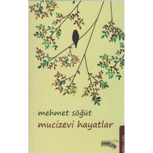 Mucizevi Hayatlar