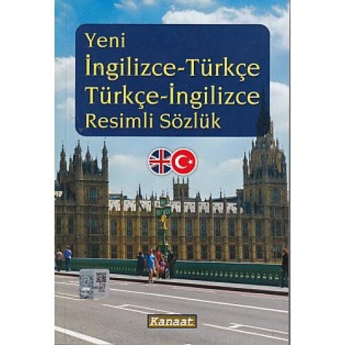 Yeni İngilizce-Türkçe / Türkçe-İngilizce Resimli Sözlük