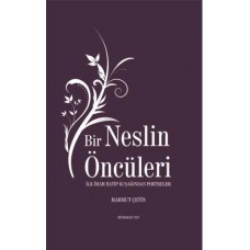 Bir Neslin Öncüleri