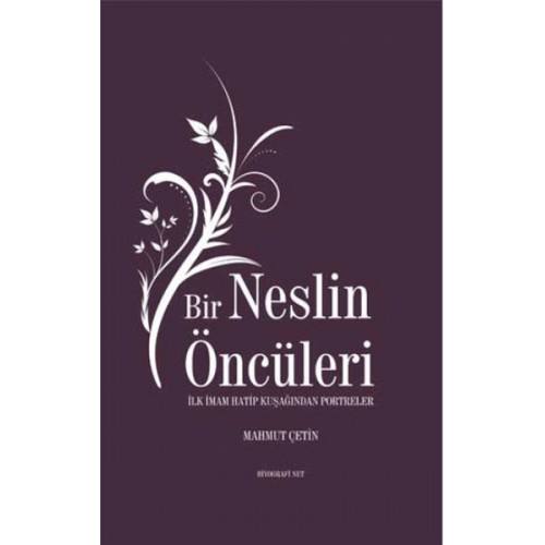 Bir Neslin Öncüleri