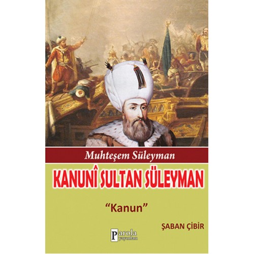 Kanuni Sultan Süleyman  Kanun