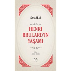 Henri Brulard'ın Yaşamı