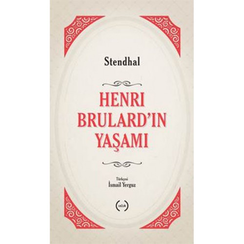 Henri Brulard'ın Yaşamı