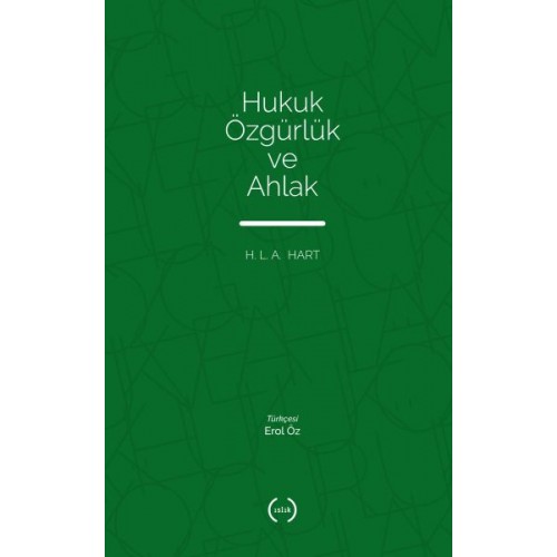 Hukuk Özgürlük ve Ahlak