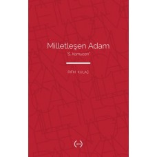 Milletleşen Adam - S. Kamucan