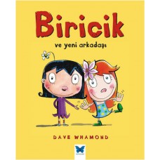 Biricik ve Yeni Arkadaşı