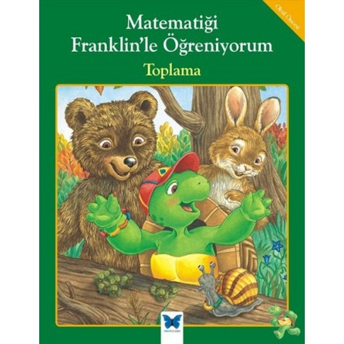 Matematiği Franklinle Öğreniyorum - Toplama