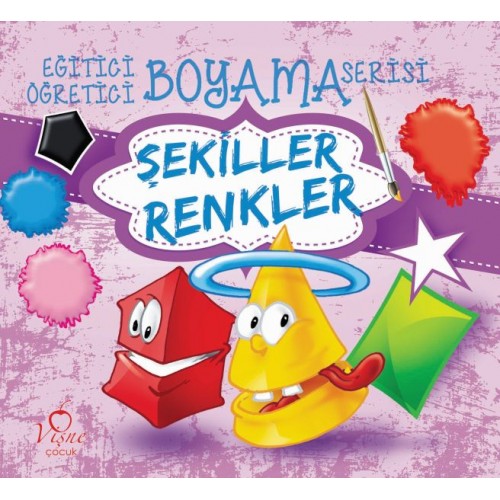 Eğitici Öğretici Boyama Serisi - Şekiller Renkler