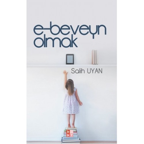 E-Beveyn Olmak