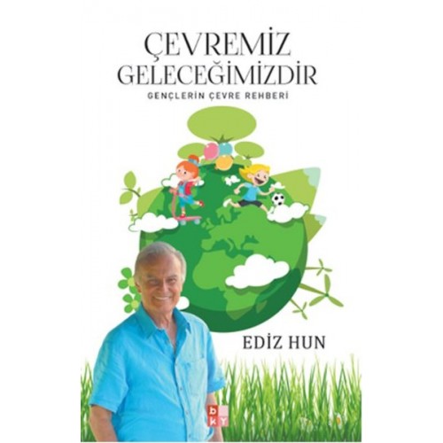 Çevremiz Geleceğimizdir