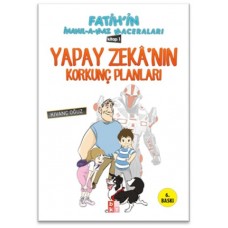 Fatihin İnanılamaz Maceraları - Yapay Zekanın Korkunç Planları