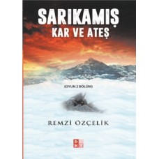 Sarıkamış - Kar ve Ateş