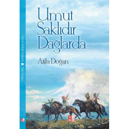 Umur Saklıdır Dağlarda