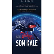 Türkiye Son Kale - Şu Yeryüzü Ermeydanı