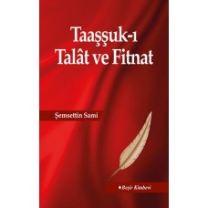 Taaşşuk-ı Talat ve Fitnat