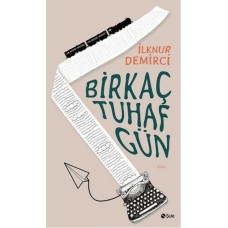 Birkaç Tuhaf Gün