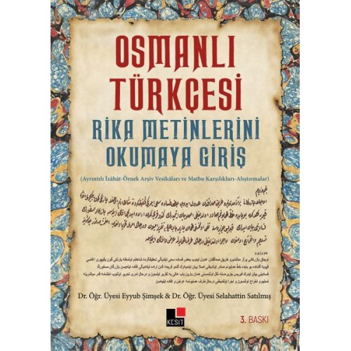 Osmanlı Türkçesi Rika Metinlerini Okumaya Giriş