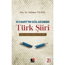 12 Mart’ın Gölgesinde Türk Şiiri