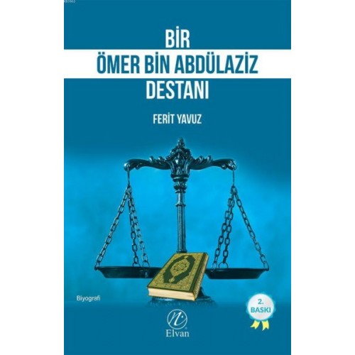 Bir Ömer bin Abdülaziz Destanı