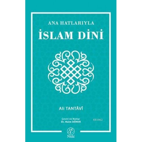 Ana Hatlarıyla İslam Dini