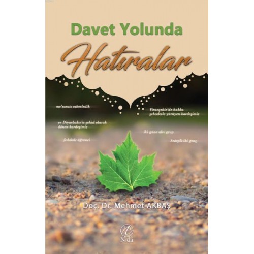 Davet Yolunda Hatıralar