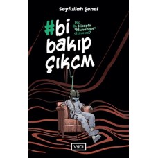 Bi Bakıp Çıkcm