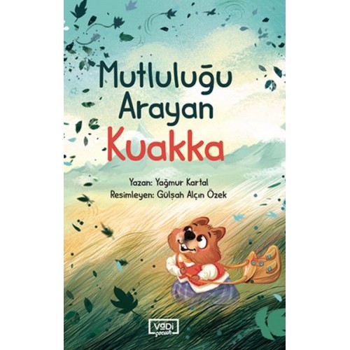 Mutluluğu Arayan Kuakka