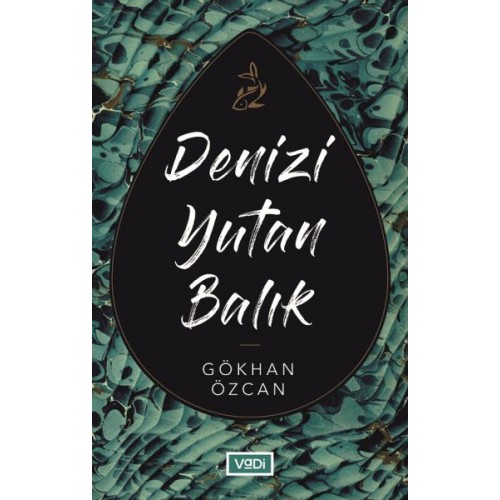 Denizi Yutan Balık