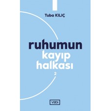 Ruhumun Kayıp Halkası - 2