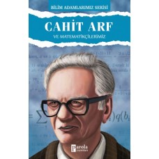 Cahit Arf ve Matematikçilerimiz