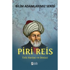 Piri Reis Ünlü Haritacı ve Denizci