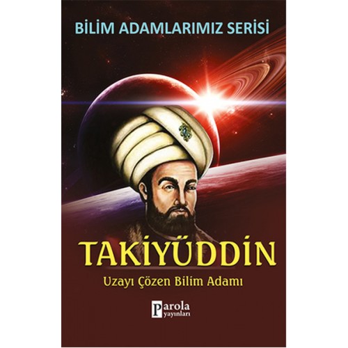 Takiyüddin  Uzayı Çözen Bilim Adamı