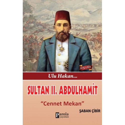 Sultan II. Abdulhamit - Cennet Mekan