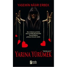 Yarına Yürümek