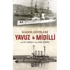 Kader Gemileri Yavuz ve Midilli