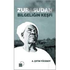 Zurasudan Bilgeliğin Keşfi