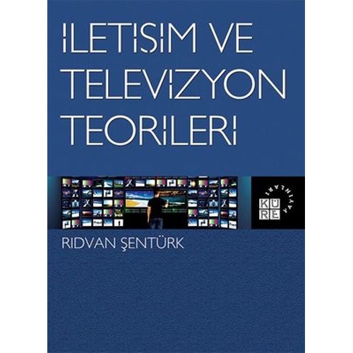 İletişim ve Televizyon Teorileri