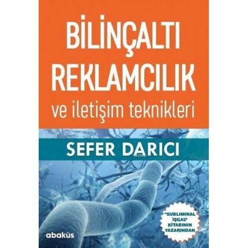 Bilinçaltı Reklamcılık ve İletişim Teknikleri